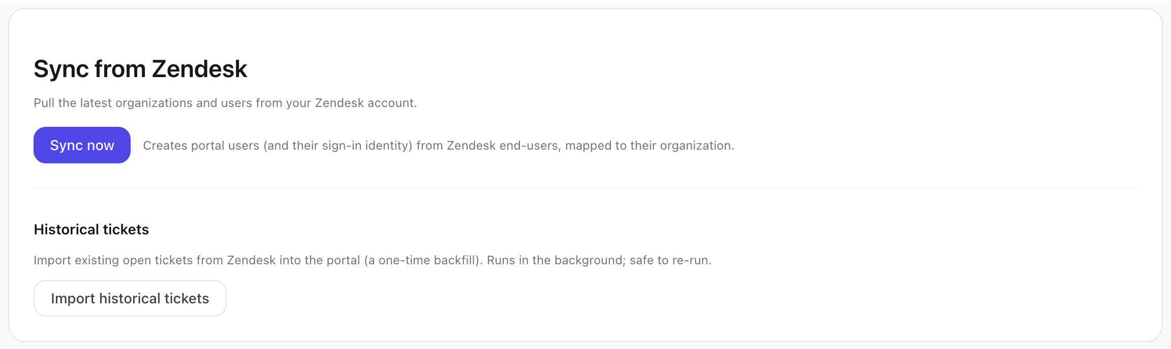 The Sync from Zendesk panel with both buttons enabled: Sync now, and Import historical tickets beneath it.